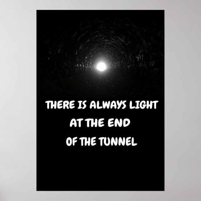 Poster Há sempre luz no fim do túnel. (Frente)