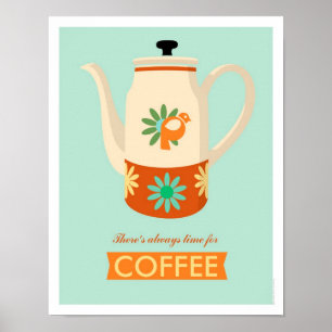Pôster Há sempre uma hora para o café