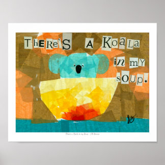 Pôster Há um Koala na minha sopa.