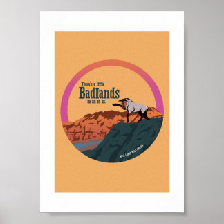 Poster Há Um Pouco de Badlands Em Todos de Nós - Impressã