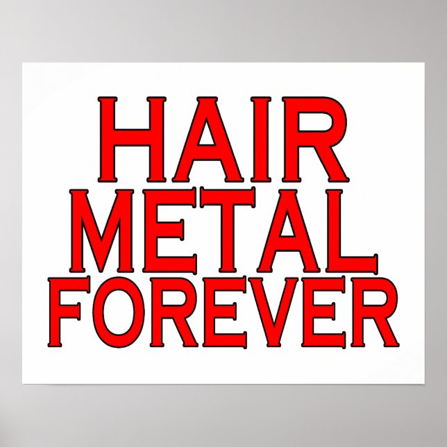 Pôster Hair Metal Forever (Frente)