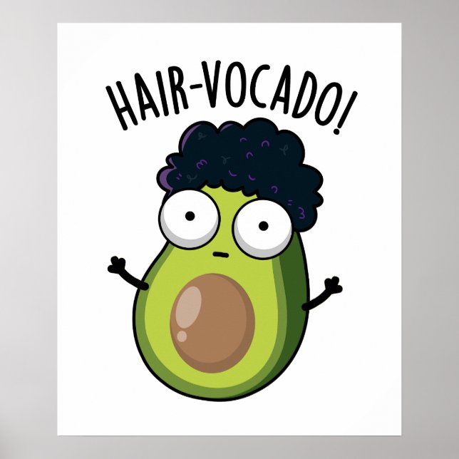 Poster Hair-vocado Funny Avocado Puns (Frente)