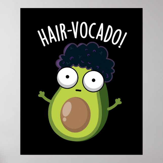 Poster Hair-vocado Funny Avocado Puns Dark BG (Frente)