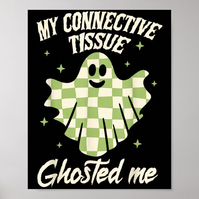 Poster Halloween Eds Ehlers-danlos My Connective Tissue G (Frente)