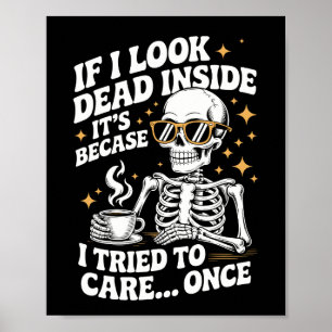 Poster Halloween Engraçado Sarcástico Morto Por Dentro