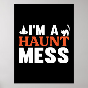 Poster Halloween Eu Sou Um Hunt Mess Birthday