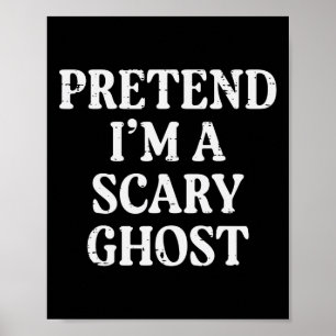 Poster Halloween Fingir Que Estou Assustado Ghost Engraça