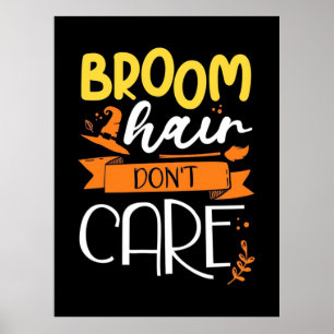 Poster Halloween Gift Cabelo De Vassoura Não Se Import