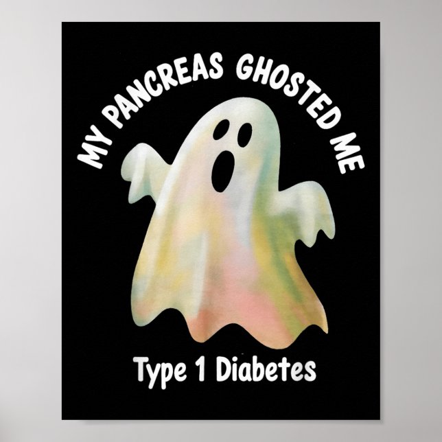 Poster Halloween My Pancreas Ghosted Me Diabetes Boys &am (Frente)