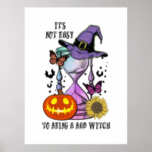 Poster Halloween Não É Fácil Ser Uma Bruxa Aniversário