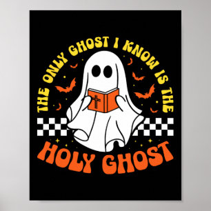 Poster Halloween O Único Fantasma Que Conheço É O Espírit