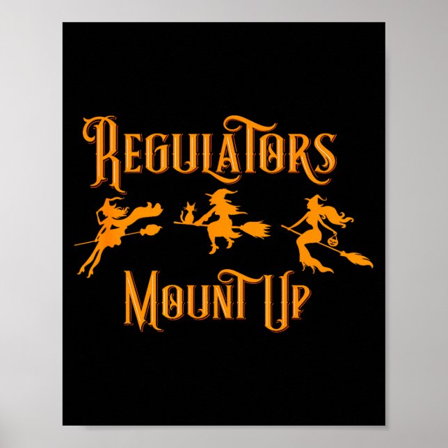 Poster Halloween Regulators Mount Up Witches  (Frente)