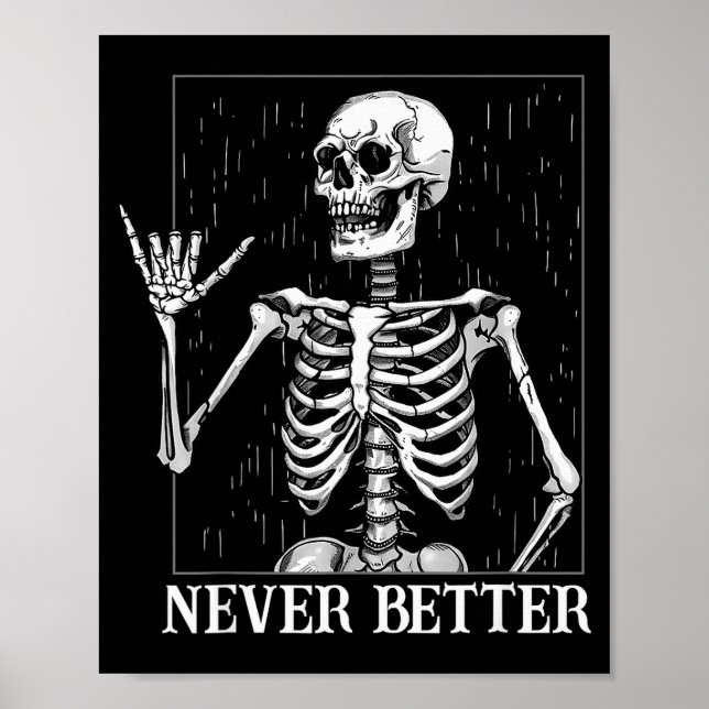 Poster Halloween Shaka Hand Sign Never Better Skeleton Fu (Frente)