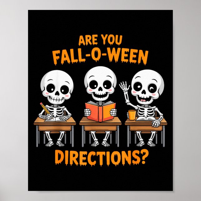 Poster Halloween Skeleton Teacher Are You Fall O Ween Dir (Frente)