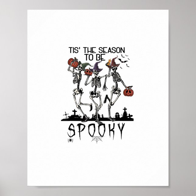 Poster Halloween Tis The Season To Spooky Dancing Skeleto (Frente)