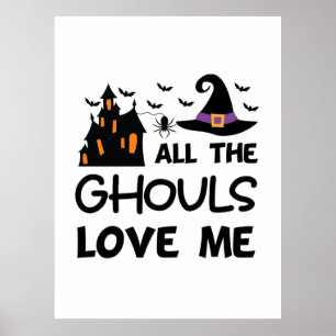 Poster Halloween Todos Os Ghouls Me Adoram Aniversário