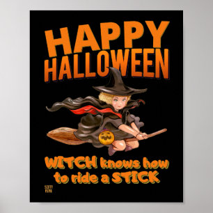 Poster "HALLOWEEN WITCH RIDES STICK" engraçado       