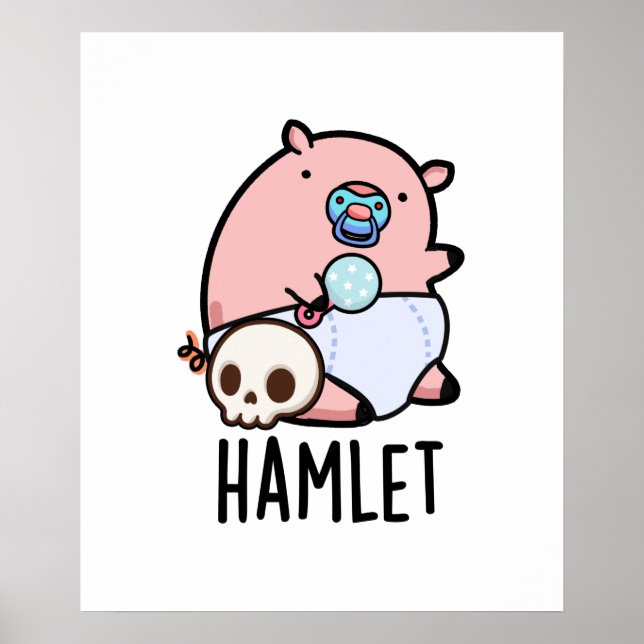 Poster Hamlet Funny Shakepear Baby Pun (Frente)