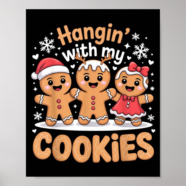 Poster Hangin With My Cookies Christmas Gingerbread Xmas  (Frente)