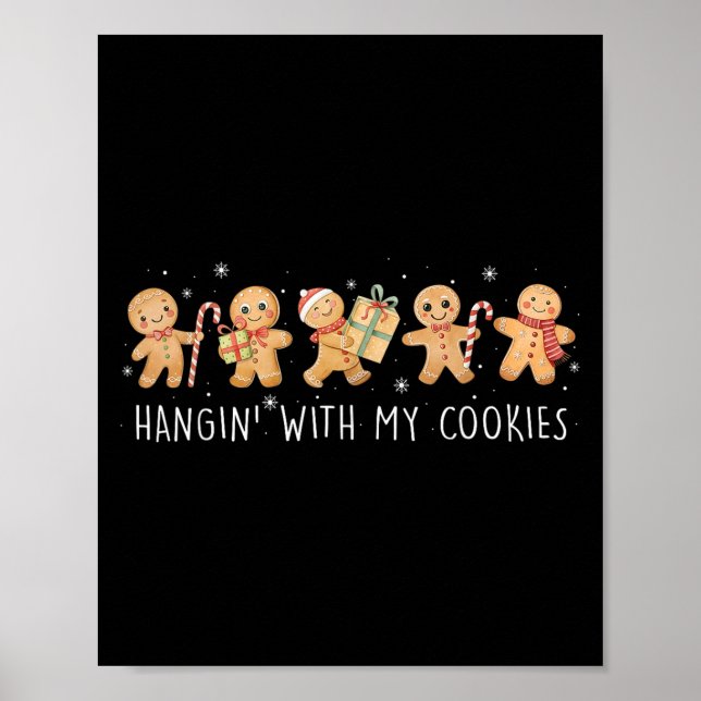 Poster Hangin With My Cookies Gingerbread Women Christmas (Frente)