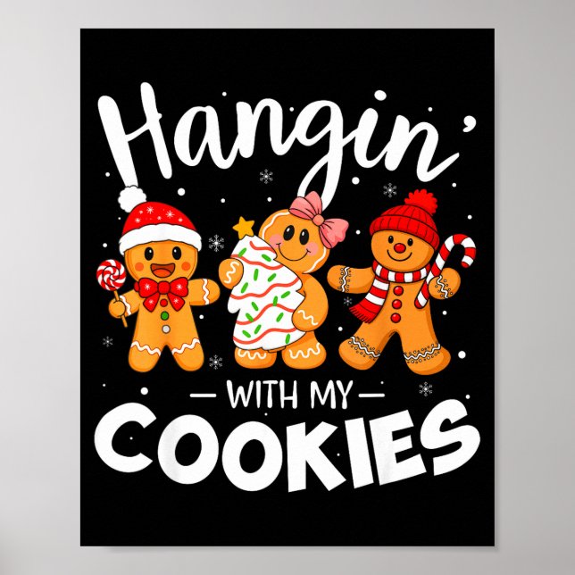 Poster Hangin With My Cookies Gingerbread Women Christmas (Frente)