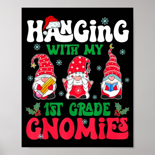 Poster Hanging With My 1st Grade Gnome Christmas Funny Te (Frente)