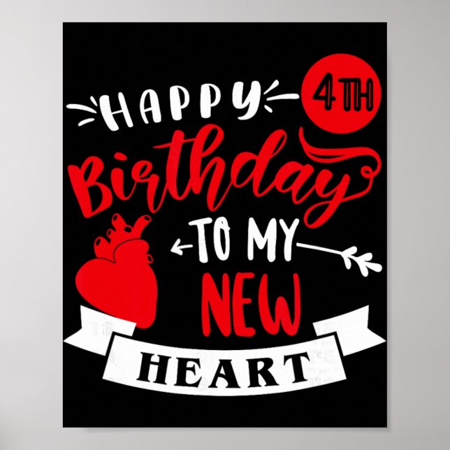 Poster Happy 4th Birthday To My New Heart, Transplant Ann (Frente)