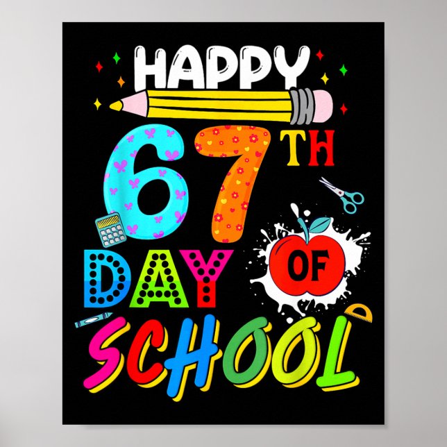 Poster Happy 67 Days Of School 67th Day Smarter Six Seven (Frente)