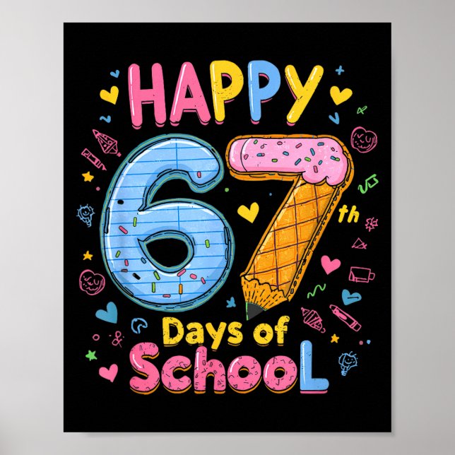 Poster Happy 67 Days Of School Six Seven Kids Boys Girls  (Frente)