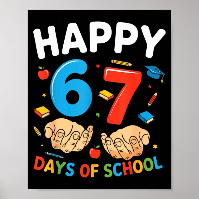 Poster Happy 67 Days Of School Six Seven Meme Boy Girl Te (Frente)