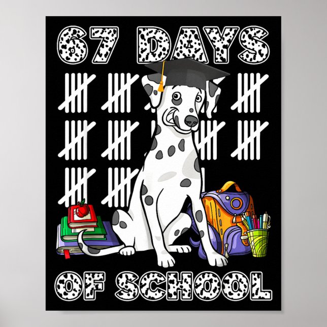 Poster Happy 67 Days School Cute Dog 67 Days Smarter Stud (Frente)