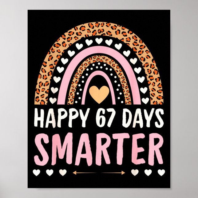 Poster Happy 67 Days Smarter 67th Day Of School Rainbow G (Frente)