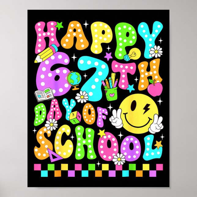 Poster Happy 67th Day Of School 67 Days Smarter Teacher G (Frente)
