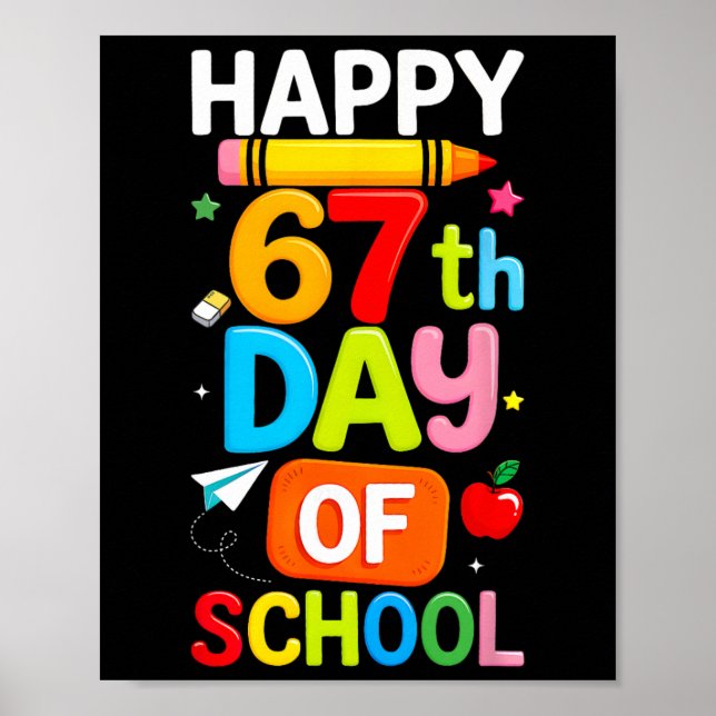 Poster Happy 67th Day Of School Teacher Kids Six Seven 6  (Frente)