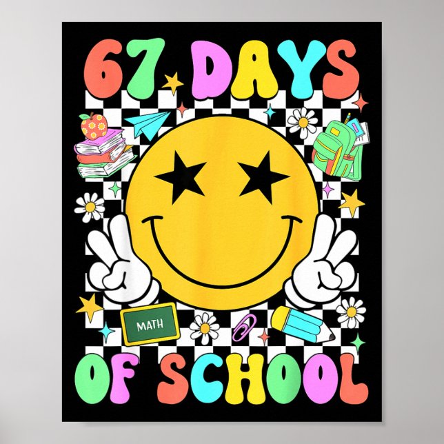 Poster Happy 67th Day Of School Vibes Smile Face 67 Days  (Frente)