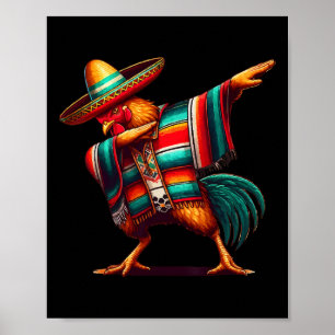 Poster Happy Dabbing Mexicano Chicken Cinco De Mayo Lover