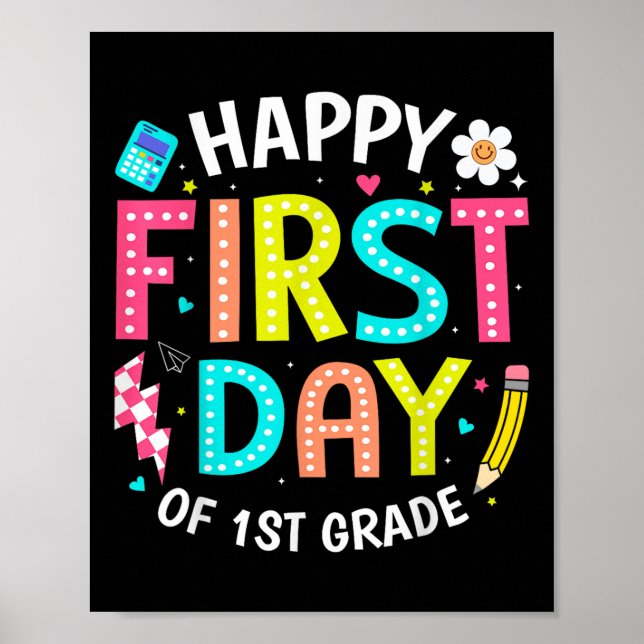 Poster Happy First Day Of 1st Grade Teachers Kids Back To (Frente)