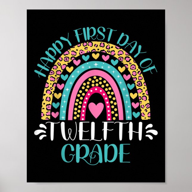 Poster Happy First Day Of Twelfth Grade 12th Grade Back T (Frente)