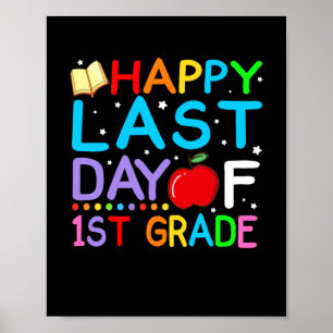 Poster Happy Last Day Of 1st Grade Graduation