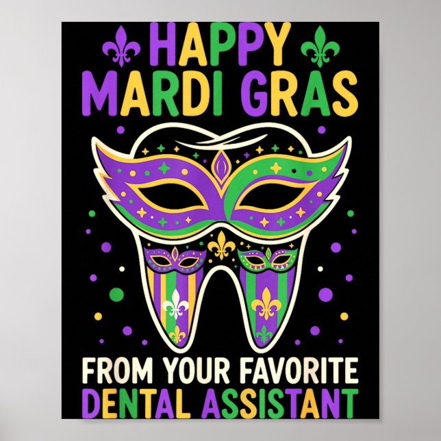 Poster Happy Mardi Gras From Your Favorite Dental Istant  (Frente)