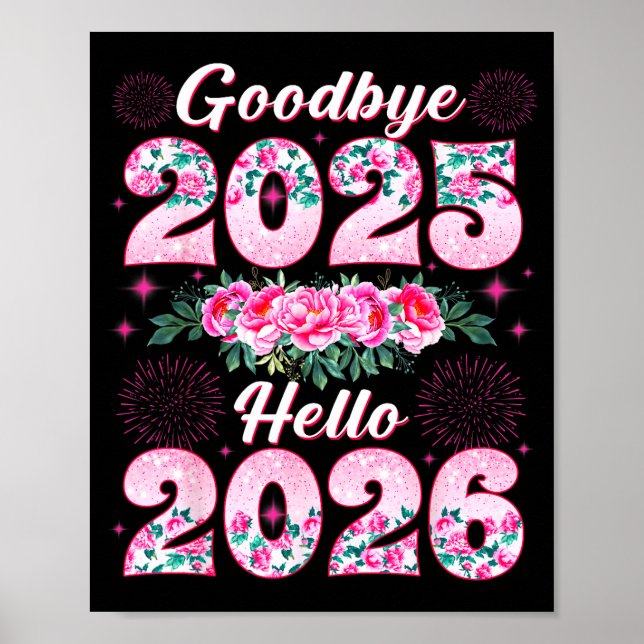 Poster Happy New Year 2026 Floral Goodbye 2025 Hello 2026 (Frente)