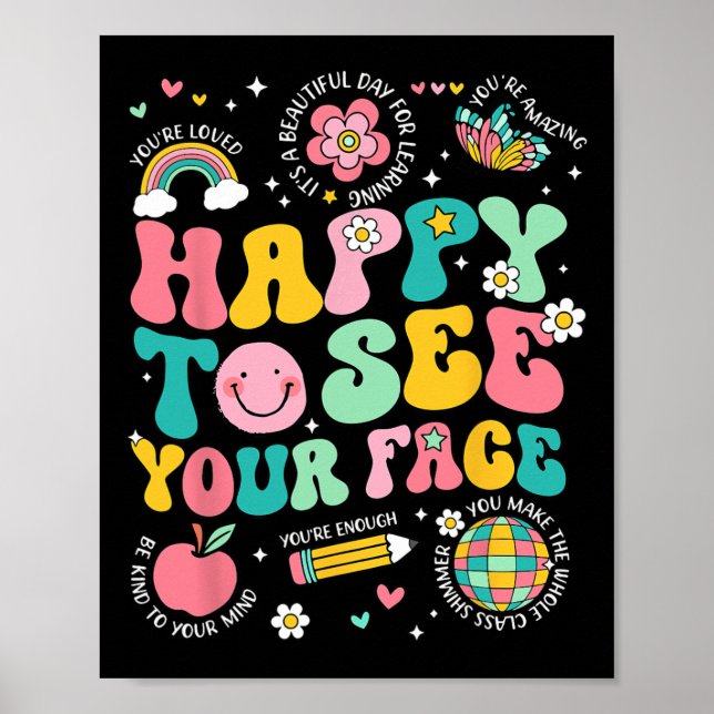 Poster Happy To See Your Face Teacher Student Funny Back  (Frente)