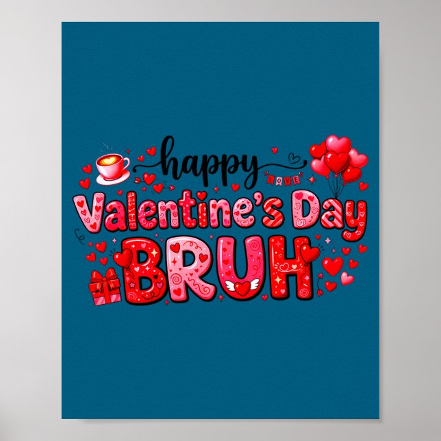 Poster Happy Valentine’s Day Bruh Funny Valentine Couple  (Frente)