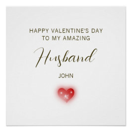 Pôster Happy Valentine’s Day to My Amazing Husband