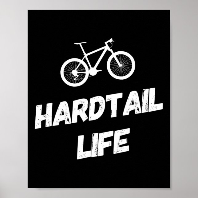 Poster Hardtail Life Hard Tail Mountain Bike Biking  (Frente)