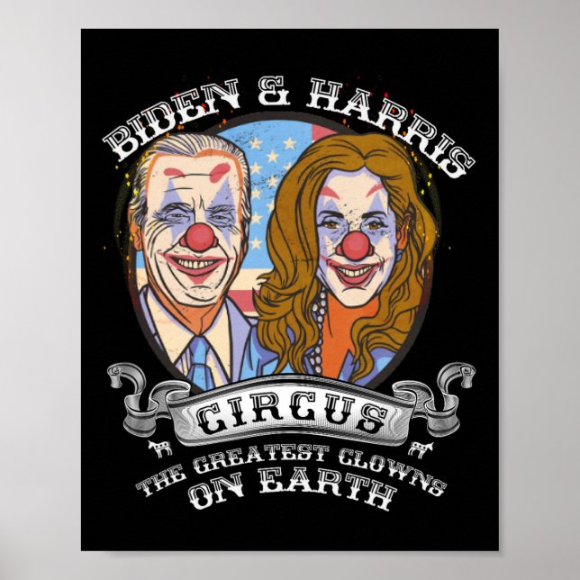Poster Harris Circus Maiores Palhaços Na Terra Anti-Biden (Frente)