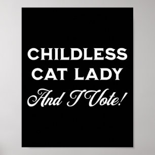 Poster Harris Mulher Sem Filhos Gata E Eu Voto! Louca das