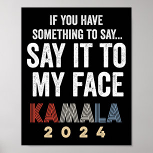 Poster Harris Para Presidente 2024 “diga Isto Na Minha Ca