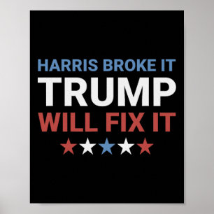 Poster Harris Quebrou Isso Trump Vai Consertar Isso Kamal