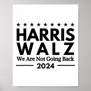 Poster Harris Tim Walz 2024 Não Voltaremos